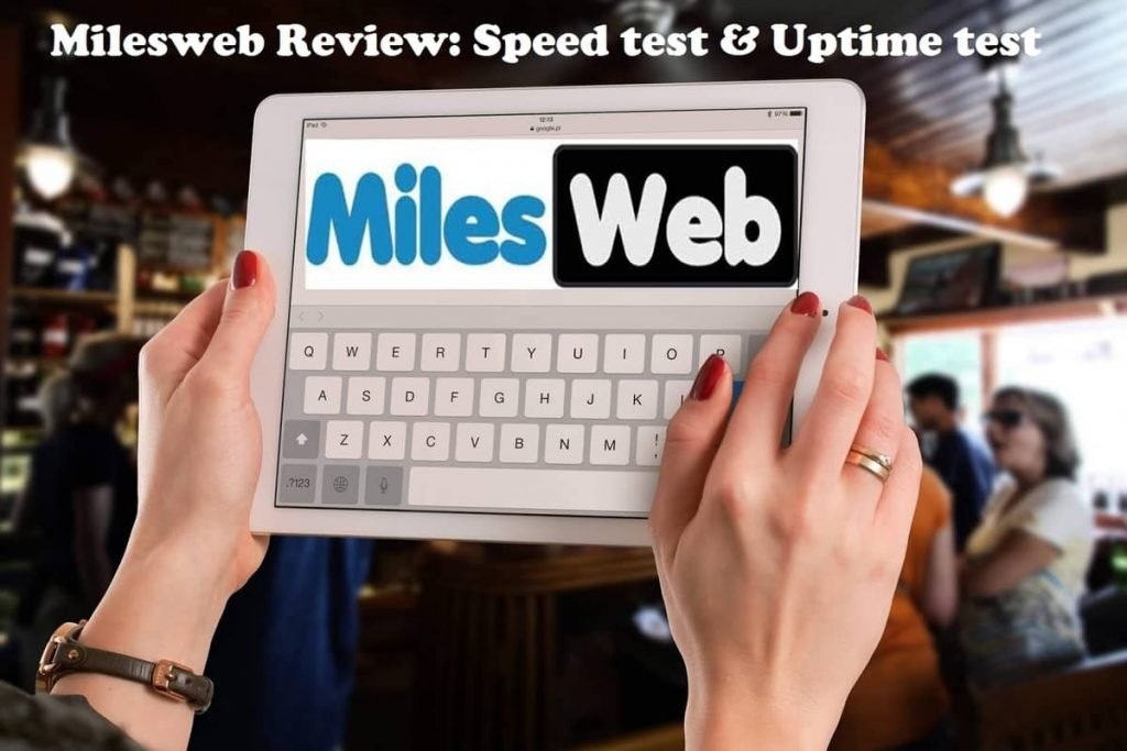 MilesWeb Hosting Review